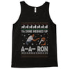 ya done messed up a a ron ugly sweater Tank Top