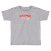 masshole massachusetts Toddler T-shirt
