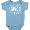 unheil havoc since 1957 Baby Onesie