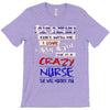 she is a crazy nurse T-Shirt