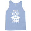 Mom To Be May 2016 Tank Top