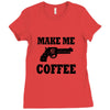 make me coffee Ladies Fitted T-Shirt