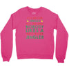 be an eleven 1 Crewneck Sweatshirt