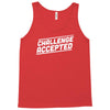challenge accepted Tank Top