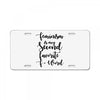 feminism is my second favorite f word License Plate