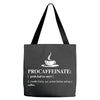 Procaffeinate Noun Tote Bags