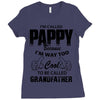 I'm Called Pappy  Because  I'm Way Too Cool To Be Called Grandfather Ladies Fitted T-Shirt