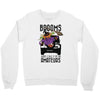 brooms are for amateurs Crewneck Sweatshirt