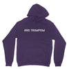 No Trumpism Unisex Hoodie
