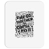we go together Mousepad