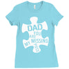 dad   you are my missing piece Ladies Fitted T-Shirt