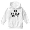 No Hablo Stupid Youth Hoodie