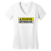 warning offensiv Women's V-Neck T-Shirt
