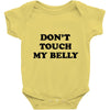 don't touch my bella Baby Bodysuit