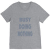 busy doing nothing girls V-Neck Tee