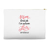 Mom Great Job I m Awesome Love Happy Mother's Day Accessory Pouches