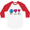peace love wine 3/4 Sleeve Shirt