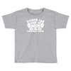 this is what an awesome Toddler T-shirt