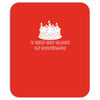 i only get blown on birthdays Mousepad