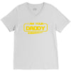 i am your daddy V-Neck Tee