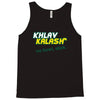 khlav kalash Tank Top