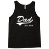 Dad Since 2013 Tank Top