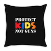 protect kids not guns Throw Pillow