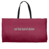 not that kind of doctor Weekender Totes