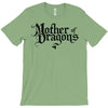 mother of dragons (2) T-Shirt