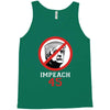 Impeach 45 Stop Trump Tank Top
