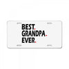 best grandpa ever License Plate