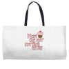 mary has got nothing on me Weekender Totes