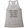 coffee then the things Racerback Tank