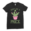 don't be a prick Ladies Fitted T-Shirt