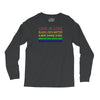 love is love, black lives matter, climate change is real, immigrants m Long Sleeve Shirts
