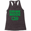 drink mode on (2) Racerback Tank