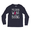 melanin wine and books Long Sleeve Shirts