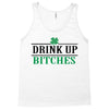 drink up bitches Tank Top