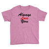 always Youth Tee