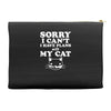 sorry i can't i have plans with my cat lady funny Accessory Pouches