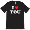 i love you T-Shirt
