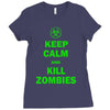 keep calm and kill zombies Ladies Fitted T-Shirt