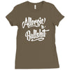 allergic to bullshit Ladies Fitted T-Shirt