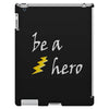 be a hero logo white iPad 3 and 4 Case