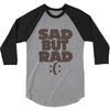 sad but rad girls 3/4 Sleeve Shirt