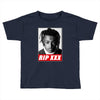 Rip XXX - Rest in Peace XXXTentacion Toddler T-shirt