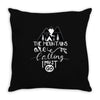The Mountains Are Calling, I Must Go Throw Pillow