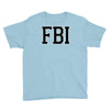 fbi humor Youth Tee