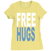 funny t shirts free hugs adult Ladies Fitted T-Shirt