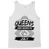 Queens Are Born In July Tank Top